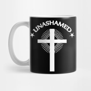 Unashamed Christian Mug